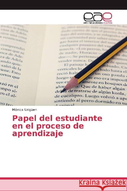 Papel del estudiante en el proceso de aprendizaje Urigüen, Mónica 9783330096356 Editorial Académica Española - książka