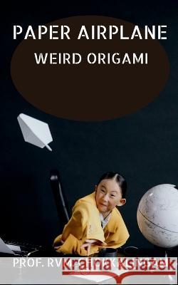 Paper Airplane Prof R   9798887830780 Notion Press - książka