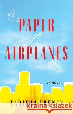 Paper Airplanes Tabitha Forney 9781647421779 She Writes Press - książka