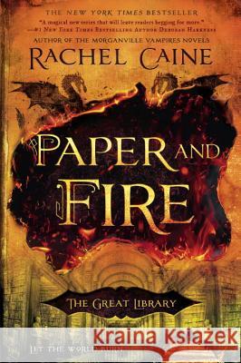 Paper and Fire Rachel Caine 9780451473141 Berkley Books - książka