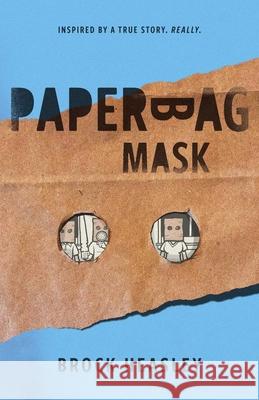 Paper Bag Mask Brock Heasley 9781956694154 Th3rd World Studios - książka