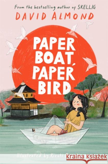 Paper Boat, Paper Bird David Almond 9781444963274 Hachette Children's Group - książka