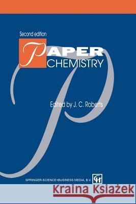 Paper Chemistry J. C. Roberts J. C. Roberts 9789401042673 Springer - książka