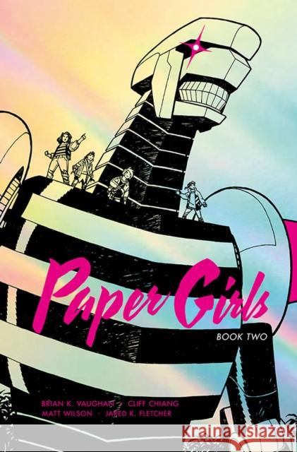 Paper Girls Deluxe Edition Volume 2 Brian K. Vaughan Cliff Chiang Matt Wilson 9781534310612 Image Comics - książka