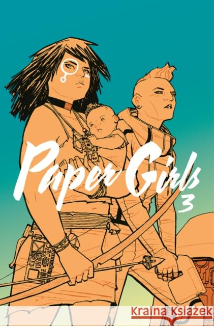 Paper Girls, Volume 3 Brian K. Vaughan Cliff Chiang Matt Wilson 9781534302235 Image Comics - książka