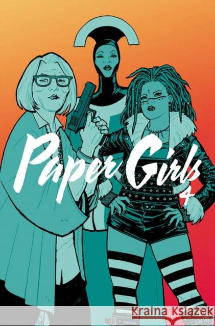 Paper Girls Volume 4 Brian K. Vaughan Cliff Chiang Matthew Wilson 9781534305106 Image Comics - książka