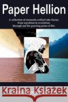 Paper Hellion Ashley Morgan Vollmar 9781420826296 Authorhouse
