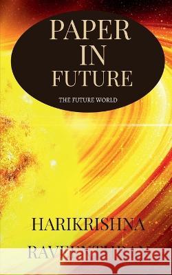 Paper in Future Harikrishna Raveenthran 9781685232078 Notion Press - książka