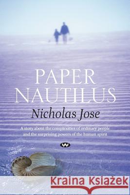 Paper Nautilus Nicholas Jose 9781862547339 Wakefield Press - książka