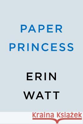 Paper Princess Erin Watt 9780593642139 Penguin Publishing Group - książka