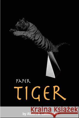 Paper Tiger: Dark Verse Albert B. Lafountain 9781505417029 Createspace - książka