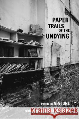 Paper Trails of the Undying Kirby Griffin Nia June 9780578640532 Blurb - książka