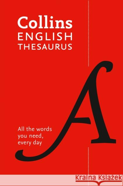 Paperback English Thesaurus Essential: All the Words You Need, Every Day Collins Dictionaries 9780008309459 HarperCollins Publishers - książka