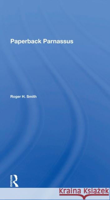 Paperback Parnassus/H: - The Birth - - The Development - - The Pending Crisis ... of the Modern American Paperbound Book - Smith, Wayne 9780367297688 Routledge - książka