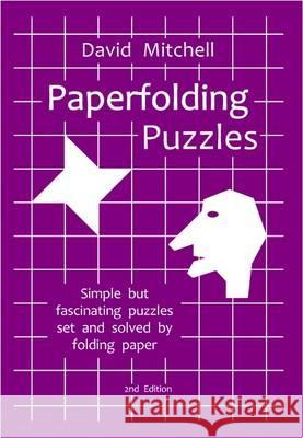 Paperfolding Puzzles David Mitchell 9780953477456 Water Trade - książka