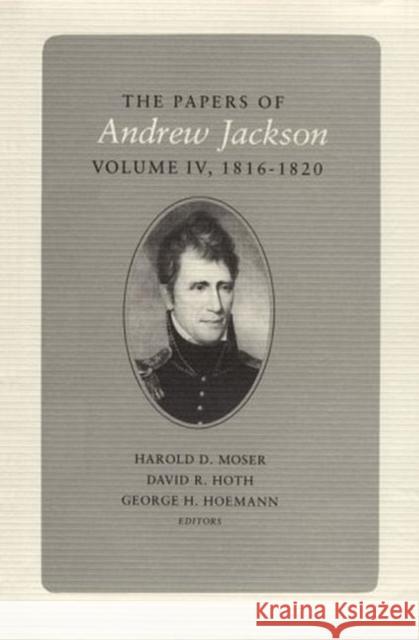 Papers a Jackson Vol 4: Andrew Jackson Volume 4 Jackson, Harold D. 9780870497780 University of Tennessee Press - książka