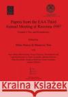 Papers from the EAA Third Annual Meeting at Ravenna 1997: Volume I: Pre- and Protohistory Pearce, Mark 9780860548942 Archaeopress