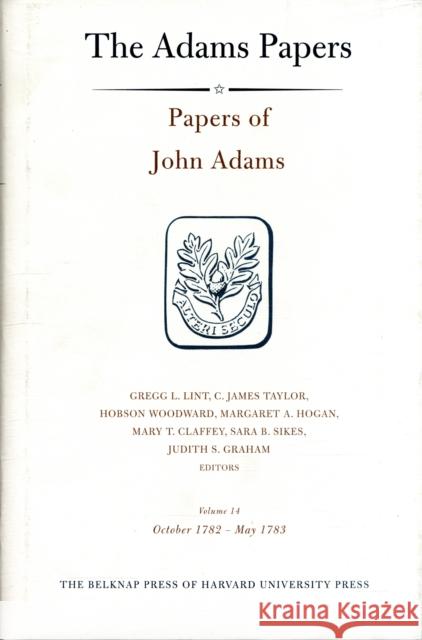 Papers of John Adams Adams, John 9780674026070 Belknap Press - książka