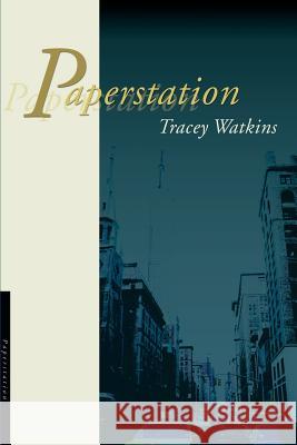 Paperstation Tracey Watkins 9780595143283 Writers Club Press - książka