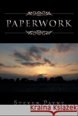 Paperwork Steven Payne 9781984591104 Xlibris UK - książka