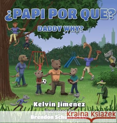 Papi Por Que - Culture Kelvin Jimenez   9781737089414 Papi Por Que - książka