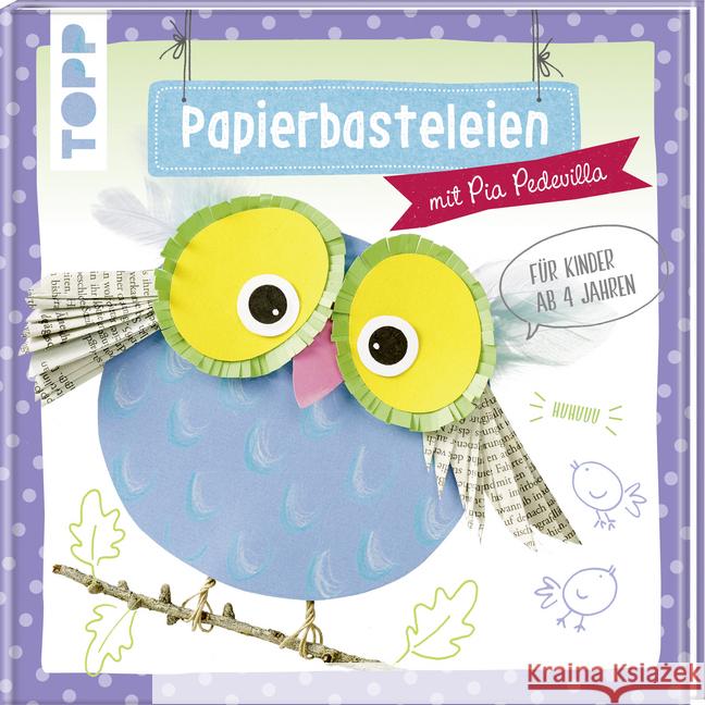 Papierbasteleien Pedevilla, Pia 9783772476785 Frech - książka