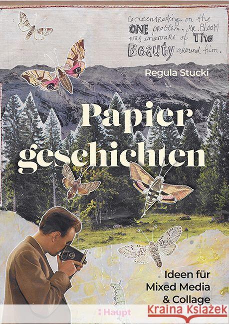 Papiergeschichten Stucki, Regula 9783258602721 Haupt - książka