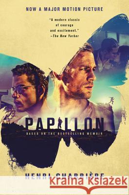 Papillon [Movie Tie-In] Charriere, Henri 9780062882462 William Morrow & Company - książka