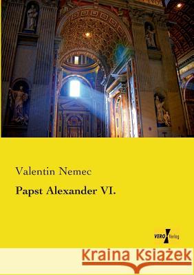 Papst Alexander VI. Valentin Nemec 9783956103520 Vero Verlag - książka