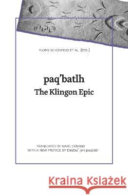 paq'batlh: The Klingon Epic Kees Ligtelijn, Vincent W J Van Gerven Oei, Marc Okrand 9781685710941 Punctum Books - książka