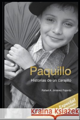 Paquillo: Historias de un carajillo Jiménez Fajardo, Rafael Ángel 9798649919357 Independently Published - książka