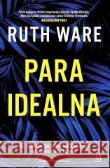 Para idealna Ruth Ware 9788368370935 Czwarta Strona - książka