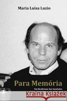 Para Memória Luzio, Maria Luísa 9798724099622 Independently published - książka
