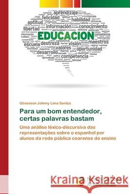 Para um bom entendedor, certas palavras bastam Lima Santos, Gênesson Johnny 9786202045254 Novas Edicioes Academicas - książka