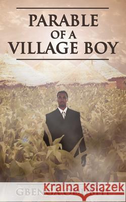 Parable of a Village Boy Gbenga Odubiyi 9781844012244 New Generation Publishing - książka