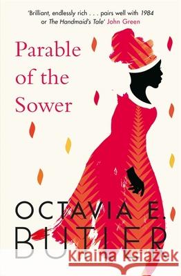 Parable of the Sower: the New York Times bestseller Octavia E. Butler   9781472263667 Headline Publishing Group - książka