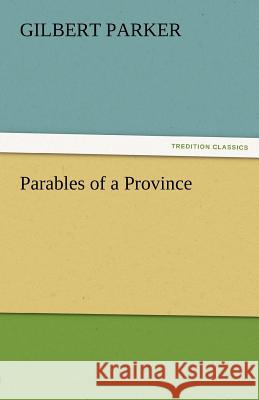 Parables of a Province  9783842461987 tredition GmbH - książka