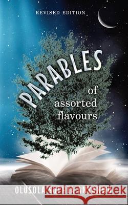 Parables of Assorted Flavours Olusola Sophia Anyanwu 9781915398420 Jesus Inspired Publishing - książka