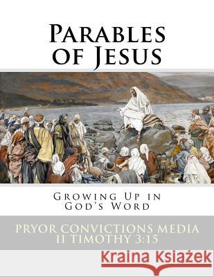 Parables of Jesus Heather Pryor 9781973752219 Createspace Independent Publishing Platform - książka