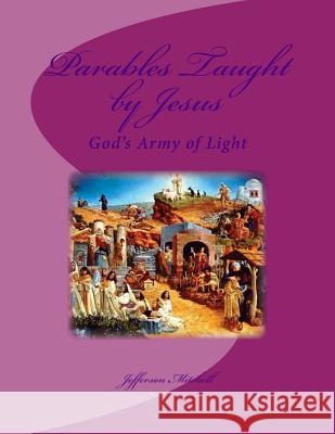 Parables Taught by Jesus Jefferson Wade Mitchell 9781511623964 Createspace Independent Publishing Platform - książka