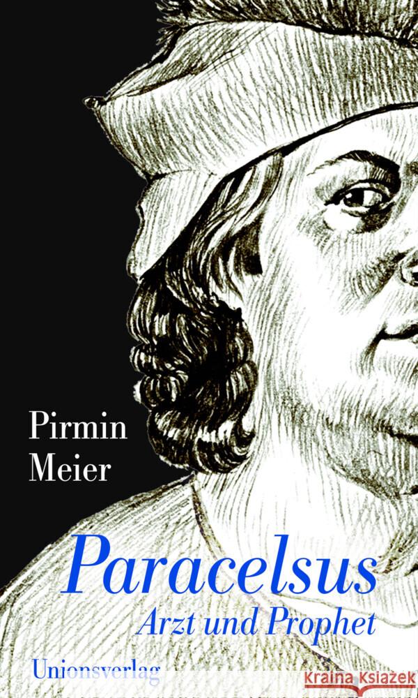 Paracelsus : Arzt und Prophet Meier, Pirmin 9783293004580 Unionsverlag - książka