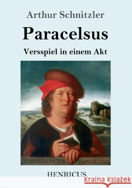 Paracelsus: Versspiel in einem Akt Arthur Schnitzler 9783847846215 Henricus - książka