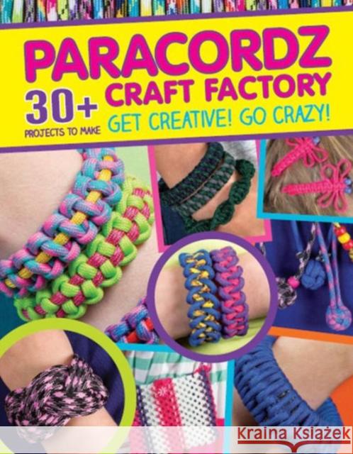 Paracordz Craft Factory Editors of GMC 9781861089236 GMC Publications - książka