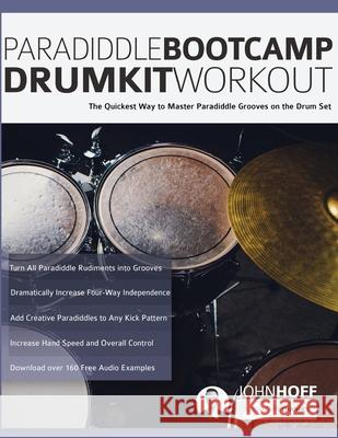 Paradiddle Bootcamp Drumkit Workout John Hoff Joseph Alexander Tim Pettingale 9781789332216 WWW.Fundamental-Changes.com - książka