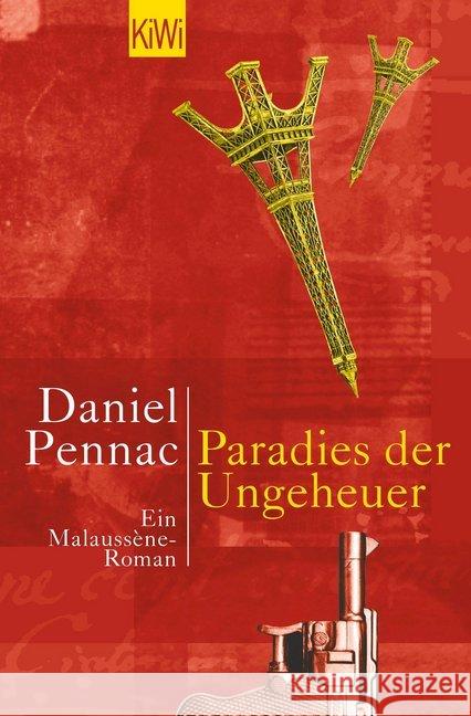 Paradies der Ungeheuer : Ein Malaussene-Roman Pennac, Daniel   9783462030198 Kiepenheuer & Witsch - książka