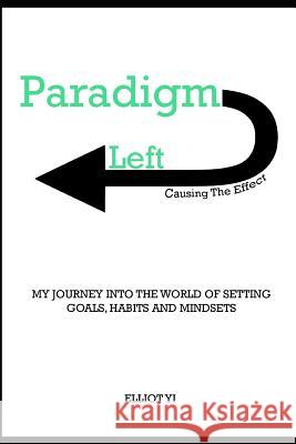 Paradigm Left: Causing The Effect Yi, Elliot 9781790273041 Independently Published - książka