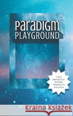 Paradigm Playground Asmara Kazmi   9798223309796 Asmara Kazmi - książka