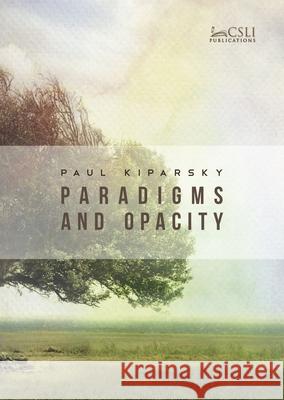 Paradigmatic Effects Paul Kiparsky 9781575861968 Center for the Study of Language and Informat - książka