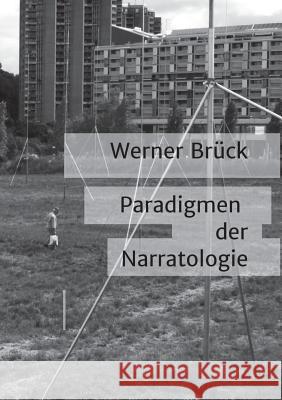 Paradigmen der Narratologie Werner Bruck 9783738610703 Books on Demand - książka