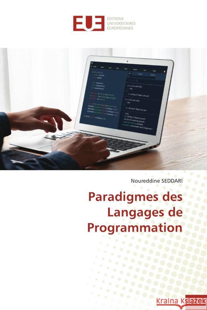 Paradigmes des Langages de Programmation SEDDARI, Noureddine 9786203456684 Éditions universitaires européennes - książka